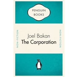 CORPORATION THE PATHOLOGICAL PURSUIT OF PROFIT & POWER