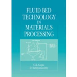 FLUID BED TECHNOLOGY IN MATERIALS PROCESSING