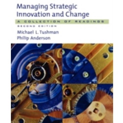 MANAGING STRATEGIC INNOVATION & CHANGE