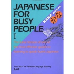 JAPANESE FOR BUSY PEOPLE VOL 1 TEXTBK KANA VERSION