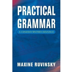 PRACTICAL GRAMMAR CANADIAN WRITER'S RESOURCE