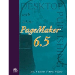 DESKTOP PUBLISHING WITH ADOBE PAGEMAKER 6.5 FOR WINDOWS
