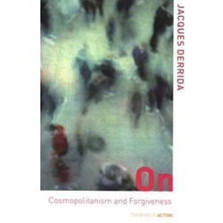 ON COSMOPOLITASM & FORGIVENESS