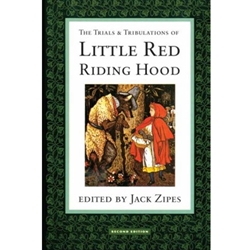 TRIALS & TRIBULATIONS OF LITTLE RED RIDING HOOD