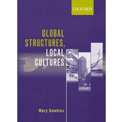 GLOBAL STRUCTURES LOCAL CULTURES
