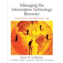 MANAGING THE INFORMATION TECHNOLOGY RESOURCE