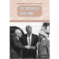 U.S. DIPLOMACY SINCE 1900