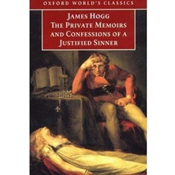 PRIVATE MEMOIRS & CONFESSIONS OF A JUSTIFIED SINNER