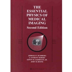 ESSENTIAL PHYSICS OF MEDICAL IMAGING