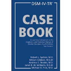 DSM-IV-TR CASEBOOK DIAGNOSTIC & STATISTICAL MANUAL OF.....