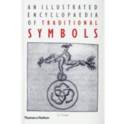 ILLUSTRATED ENCYCLOPAEDIA OF TRADITIONAL SYMBOLS