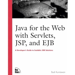 JAVA FOR THE WEB WITH SERVLETS JSP & EJB WITH CD-ROM